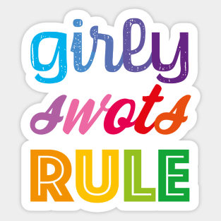 Girly swots rule Sticker